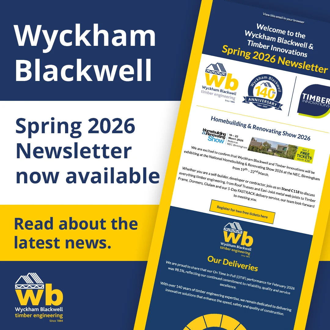 The Wyckham Blackwell/Timber Innovations Spring 2026 Newsletter is now available!