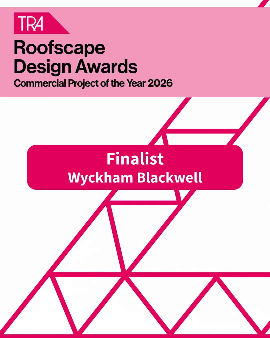 We’re proud to share that Wyckham Blackwell has been shortlisted in two categories at the 2026 TRA Roofscape Design Awards.